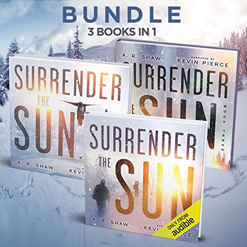 Cover of Surrender the Sun Series Boxset: Books 1-3 Apocalyptic Dystopian Thriller