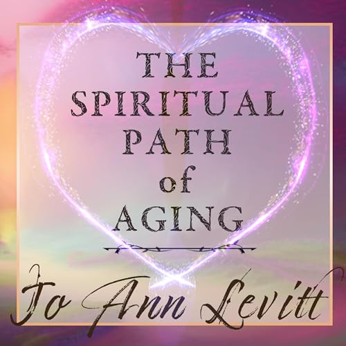 Cover of The Spiritual Path of Aging