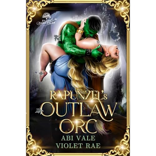 Cover of Rapunzel’s Outlaw Orc