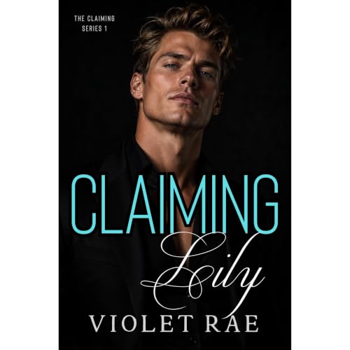 Cover of Claiming Lily