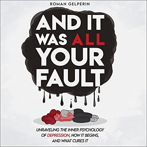 Cover of And It Was All Your Fault
