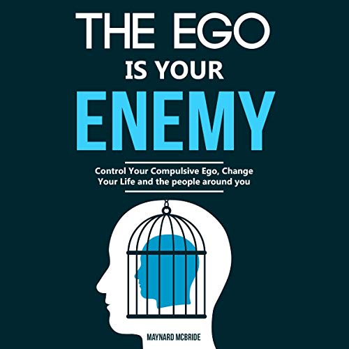 Cover of The Ego Is Your Enemy