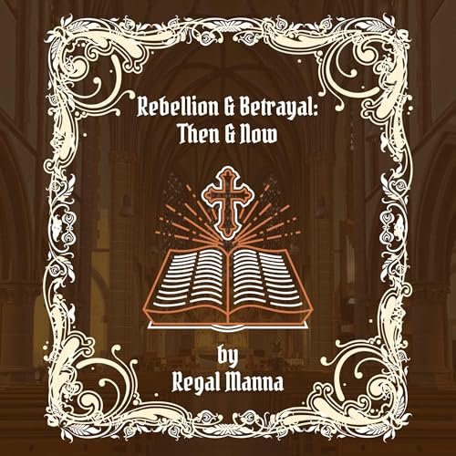 Cover of Rebellion and Betrayal
