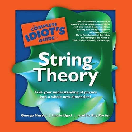 Cover of The Complete Idiot's Guide to String Theory