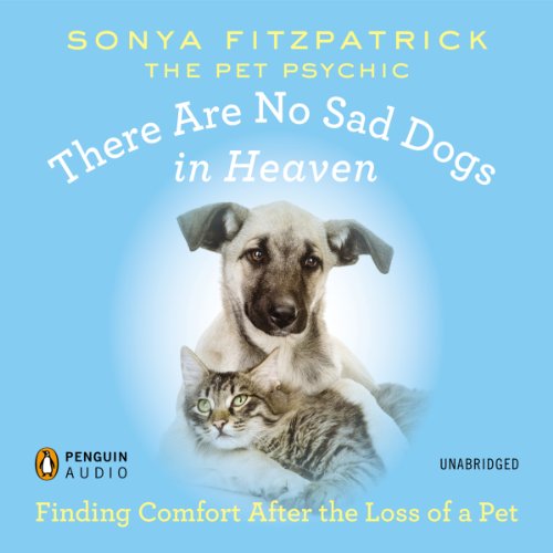 Cover of There Are No Sad Dogs in Heaven