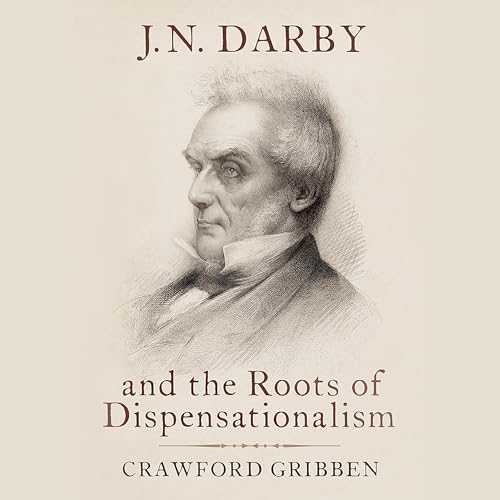 Cover of J.N. Darby and the Roots of Dispensationalism