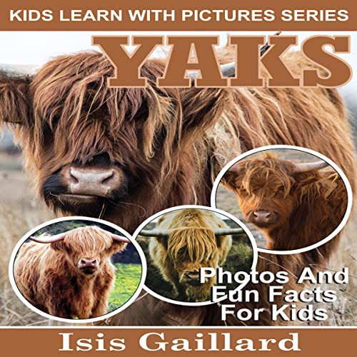 Cover of Yaks: Photos and Fun Facts for Kids