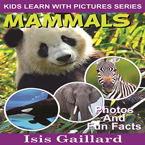Cover of Mammals: Photos and Fun Facts for Kids
