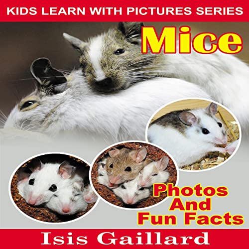 Cover of Mice: Photos and Fun Facts for Kids