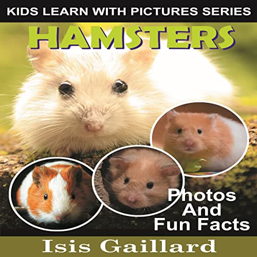 Cover of Hamsters: Photos and Fun Facts for Kids