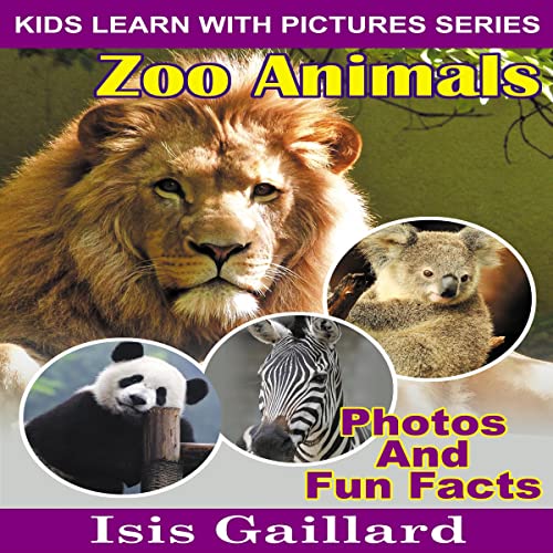 Cover of Zoo Animals: Photos and Fun Facts for Kids