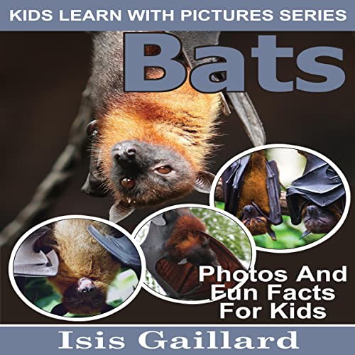Cover of Bats: Photos and Fun Facts for Kids