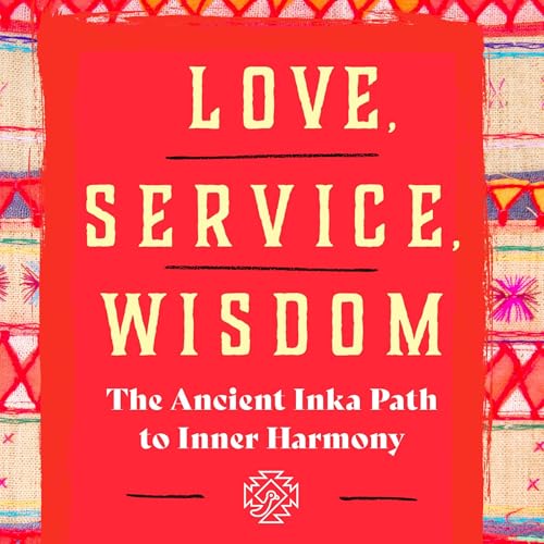 Cover of Love, Service, Wisdom
