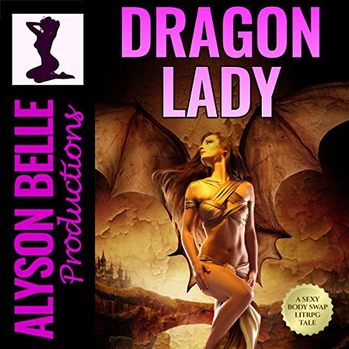 Cover of Dragon Lady: A Gender Swapped LitRPG Adventure