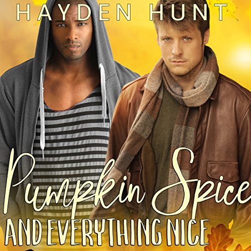 Cover of Pumpkin Spice and Everything Nice