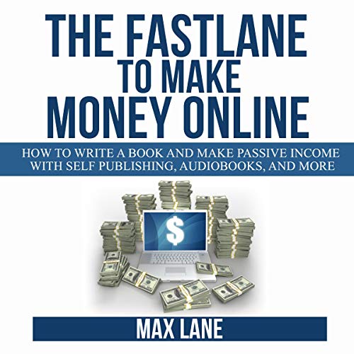 Cover of The Fastlane to Make Money Online