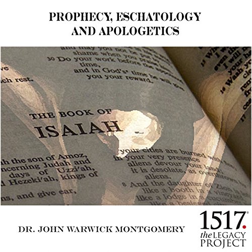 Cover of Prophecy, Eschatology and Apologetics