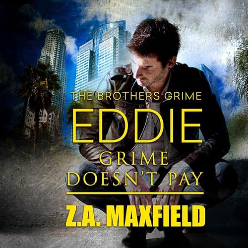 Cover of Eddie: Grime Doesn't Pay