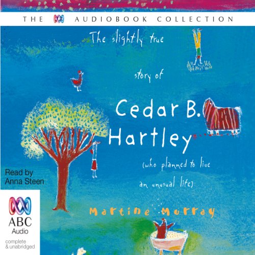 Cover of The Slightly True Story of Cedar B. Hartley
