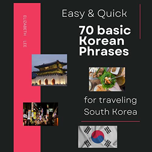 Cover of Easy and Quick 70 Basic Korean Phrases