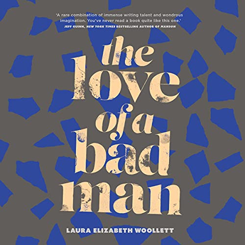 Cover of The Love of a Bad Man