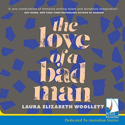 Cover of The Love of A Bad Man