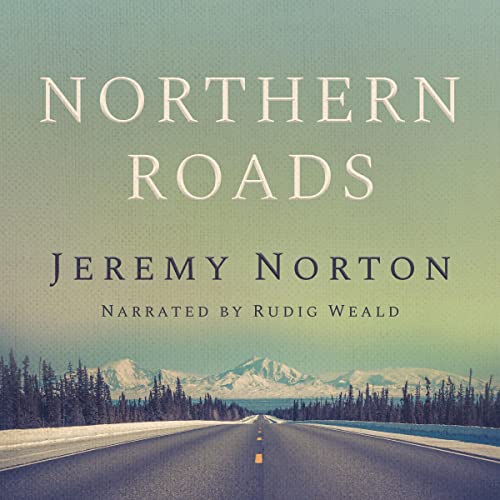 Cover of Northern Roads
