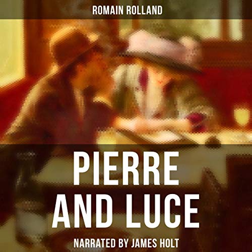 Cover of Pierre and Luce