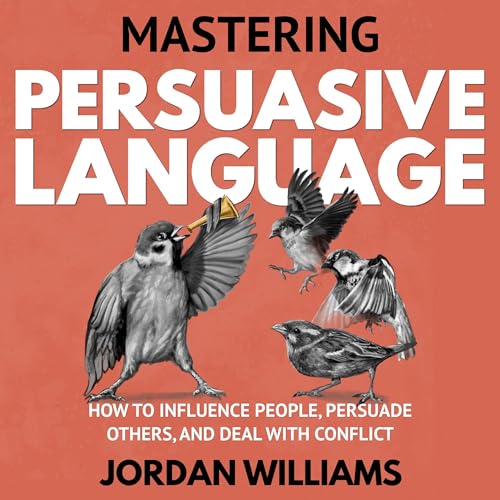 Cover of Mastering Persuasive Language