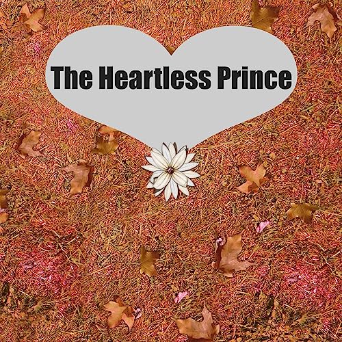 Cover of The Heartless Prince