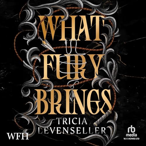 Cover of What Fury Brings