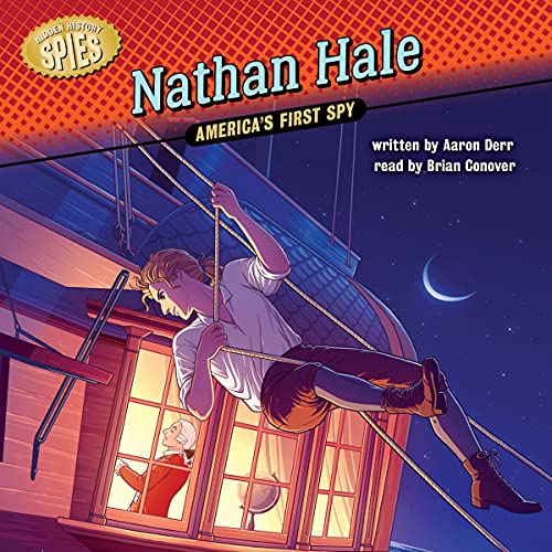 Cover of Nathan Hale: America's First Spy