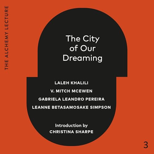 Cover of The City of Our Dreaming