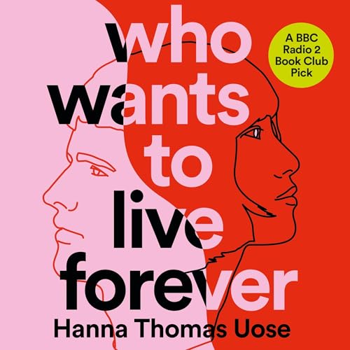 Cover of Who Wants to Live Forever