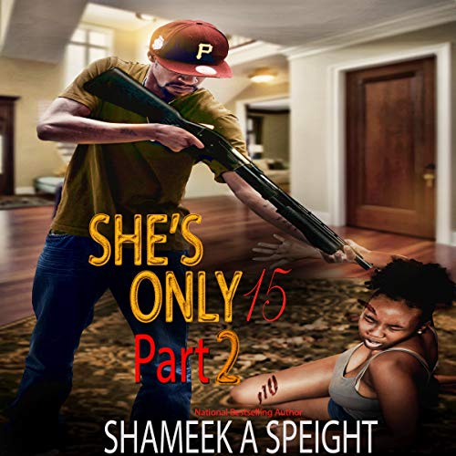 Cover of She’s Only 15, Part 2