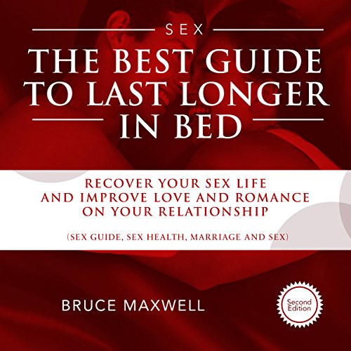 Cover of The Best Guide to Last Longer in Bed