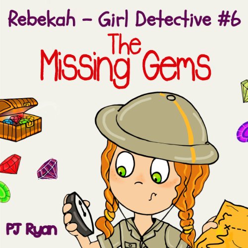 Cover of Rebekah - Girl Detective #6: The Missing Gems