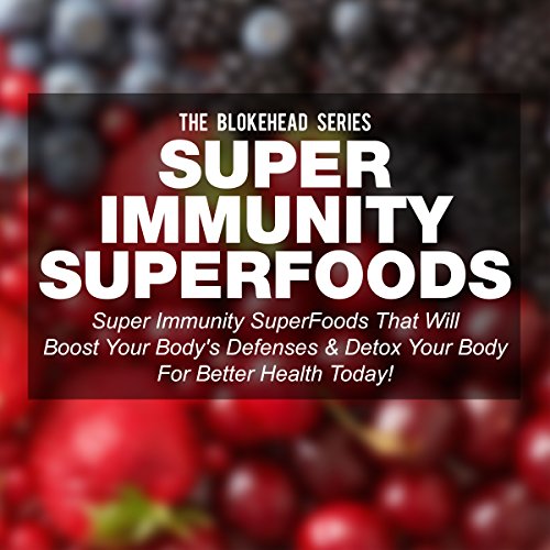 Cover of Super Immunity SuperFoods