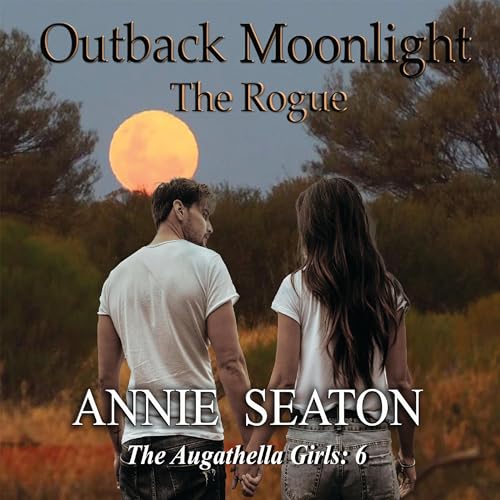 Cover of Outback Moonlight: The Rogue