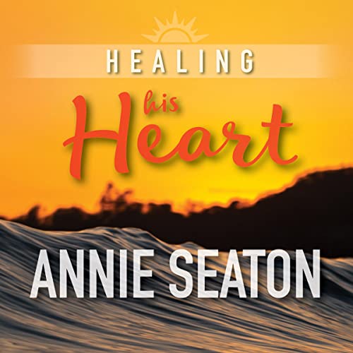 Cover of Healing His Heart