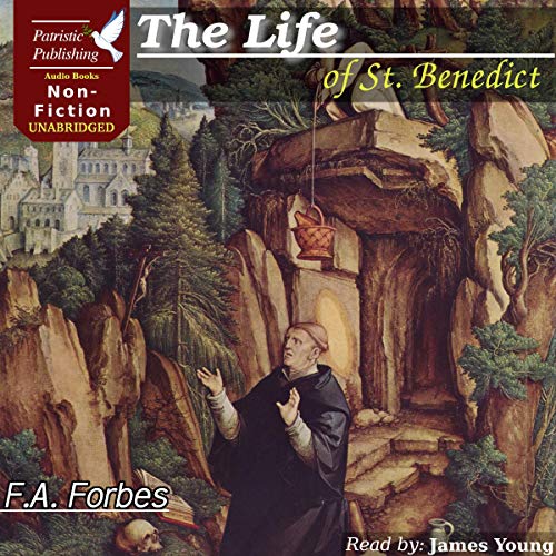 Cover of The Life of St. Benedict, Father of Monks