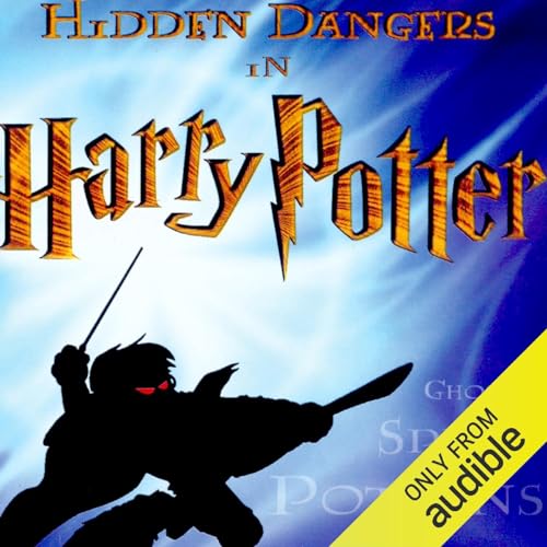 Cover of Hidden Dangers in Harry Potter