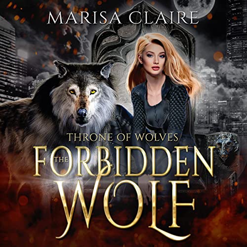 Cover of The Forbidden Wolf: Throne of Wolves