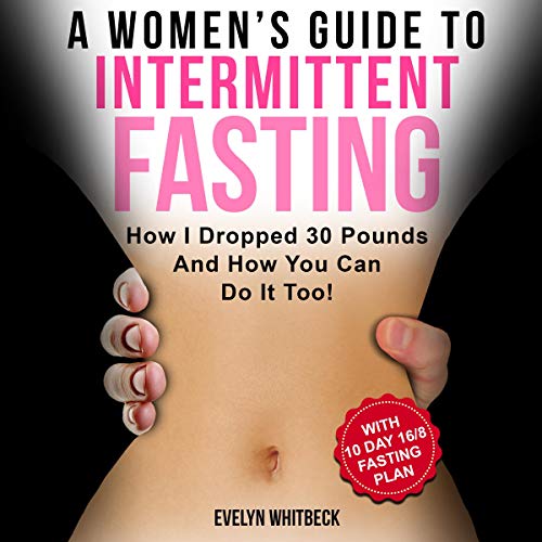 Cover of A Women's Guide To Intermittent Fasting