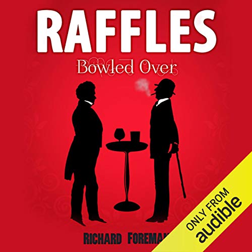 Cover of Raffles: Bowled Over