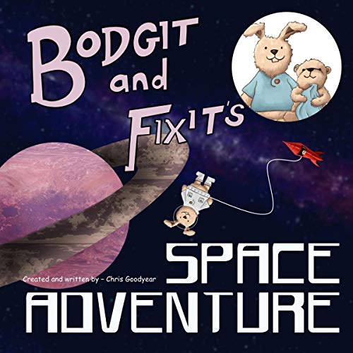 Cover of Bodgit and Fixit's Space Adventure