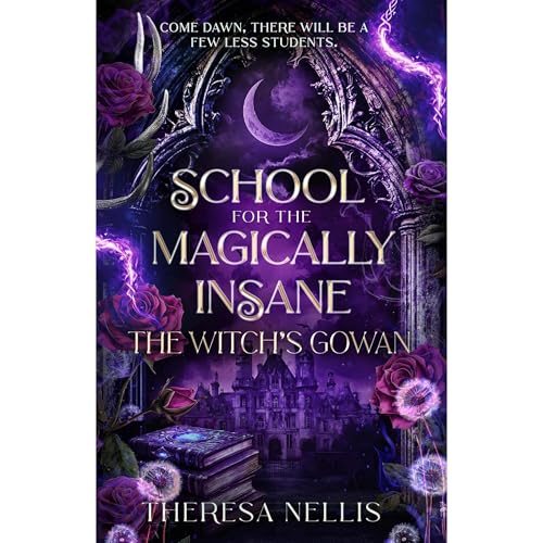 Cover of School for the Magically Insane (Paranormal Fantasy)