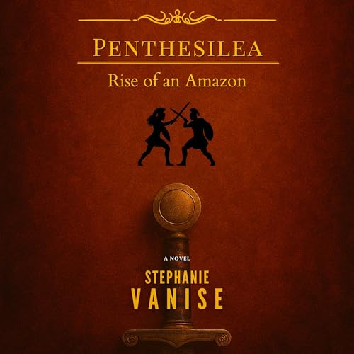 Cover of Penthesilea: Rise of an Amazon