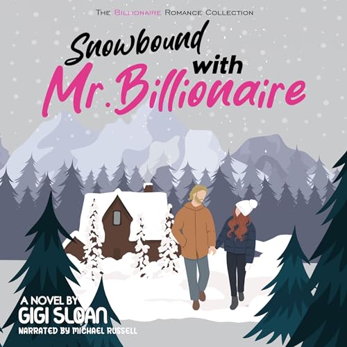 Cover of Snowbound with Mr. Billionaire