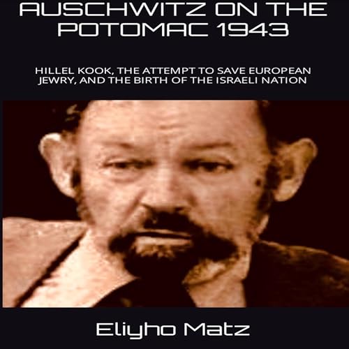 Cover of Auschwitz on the Potomac 1943